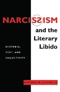 Abbildung von: Narcissism and the Literary Libido - New York University Press