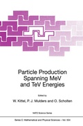 Cover: Particle Production Spanning MeV and TeV Energies - Kluwer Academic Publishers