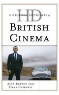 Cover: Historical Dictionary of British Cinema - Scarecrow Press