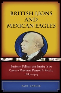 Abbildung von: British Lions and Mexican Eagles - Stanford University Press