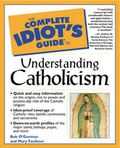 Cover: Complete Idiot's Guide to Understanding Catholicism - Alpha Books