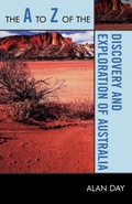 Cover: The A to Z of the Discovery and Exploration of Australia - Scarecrow Press