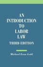 Cover: An Introduction to Labor Law - ILR Press