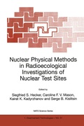 Cover: Nuclear Physical Methods in Radioecological Investigations of Nuclear Test Sites - Springer