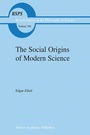 Cover: The Social Origins of Modern Science - Kluwer Academic Publishers