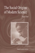 Cover: The Social Origins of Modern Science - Kluwer Academic Publishers
