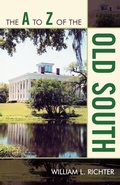 Cover: The A to Z of the Old South - Scarecrow Press