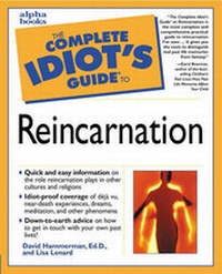 Enlarge image Cover: The Complete Idiot's Guide to Reincarnation - Alpha Books
