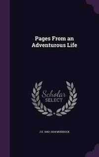 Enlarge image Cover: Pages From an Adventurous Life - Palala Press