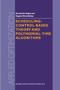 Enlarge image Cover: Scheduling: Control-Based Theory and Polynomial-Time Algorithms - Springer