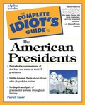 Cover: Complete Idiot's Guide to the American Presidents - Alpha Books