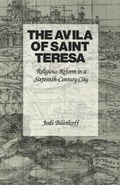 Cover: The Avila of Saint Teresa - Cornell University Press
