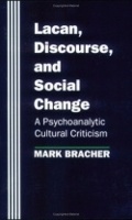 Cover: Lacan, Discourse, and Social Change - Cornell University Press