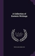 Cover: A Collection of Esoteric Writings - Palala Press