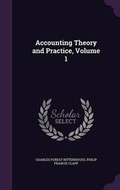 Cover: Accounting Theory and Practice, Volume 1 - Palala Press