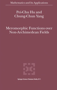Enlarge image Cover: Meromorphic Functions over Non-Archimedean Fields - Kluwer Academic Publishers