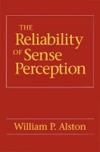 Enlarge image Cover: The Reliability of Sense Perception - Cornell University Press