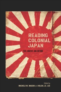 Enlarge image Cover: Reading Colonial Japan - Stanford University Press