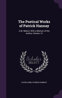 Enlarge image Cover: The Poetical Works of Patrick Hannay - Palala Press