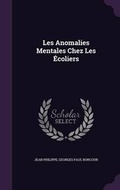 Cover: Les Anomalies Mentales Chez Les Ecoliers - Palala Press