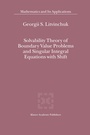 Cover: Solvability Theory of Boundary Value Problems and Singular Integral Equations with Shift - Kluwer Academic Publishers