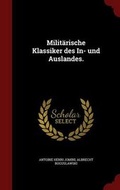 Cover: Militaerische Klassiker des In- und Auslandes. - Andesite Press
