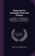 Cover: Slang And Its Analogues Past And Present - Palala Press