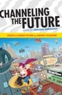 Cover: Channeling the Future - Scarecrow Press
