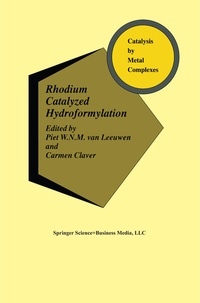 Abbildung von: Rhodium Catalyzed Hydroformylation - Kluwer Academic Publishers