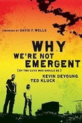 Cover: Why We're Not Emergent - Moody Publishers