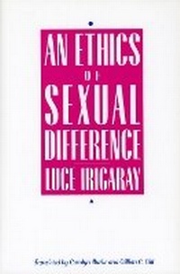 Enlarge image Cover: An Ethics of Sexual Difference - Cornell University Press