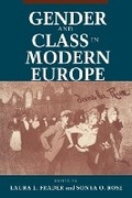 Cover: Gender and Class in Modern Europe - Cornell University Press