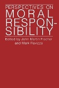 Cover: Perspectives on Moral Responsibility - Cornell University Press