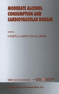 Cover: Moderate Alcohol Consumption and Cardiovascular Disease - Kluwer Academic Publishers