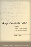 Cover: A Goy Who Speaks Yiddish - Stanford University Press