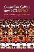 Cover: Cambodian Culture Since 1975 - Cornell University Press