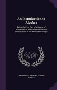 Abbildung von: An Introduction to Algebra - Palala Press