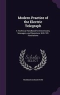 Cover: Modern Practice of the Electric Telegraph - Palala Press