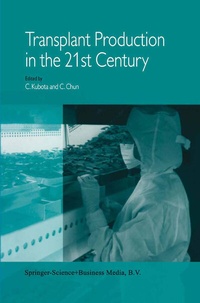 Abbildung von: Transplant Production in the 21st Century - Kluwer Academic Publishers