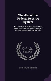 Enlarge image Cover: The Abc of the Federal Reserve System - Palala Press
