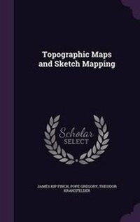Enlarge image Cover: Topographic Maps and Sketch Mapping - Palala Press