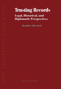 Enlarge image Cover: Trusting Records - Kluwer Academic Publishers