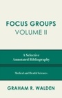Cover: Focus Groups - Scarecrow Press