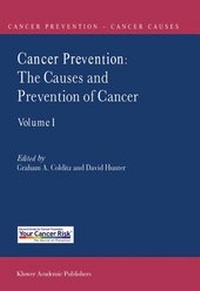 Enlarge image Cover: Cancer Prevention: The Causes and Prevention of Cancer - Volume 1 - Kluwer Academic Publishers