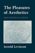 Cover: The Pleasures of Aesthetics - Cornell University Press