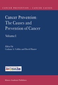 Cover: Cancer Prevention: The Causes and Prevention of Cancer - Volume 1 - Kluwer Academic Publishers