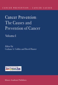 Enlarge image Cover: Cancer Prevention: The Causes and Prevention of Cancer - Volume 1 - Kluwer Academic Publishers