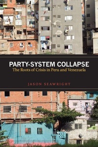 Enlarge image Cover: Party-System Collapse - Stanford University Press