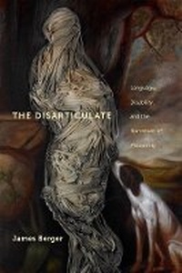 Enlarge image Cover: The Disarticulate - New York University Press