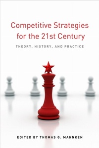 Enlarge image Cover: Competitive Strategies for the 21st Century - Stanford University Press